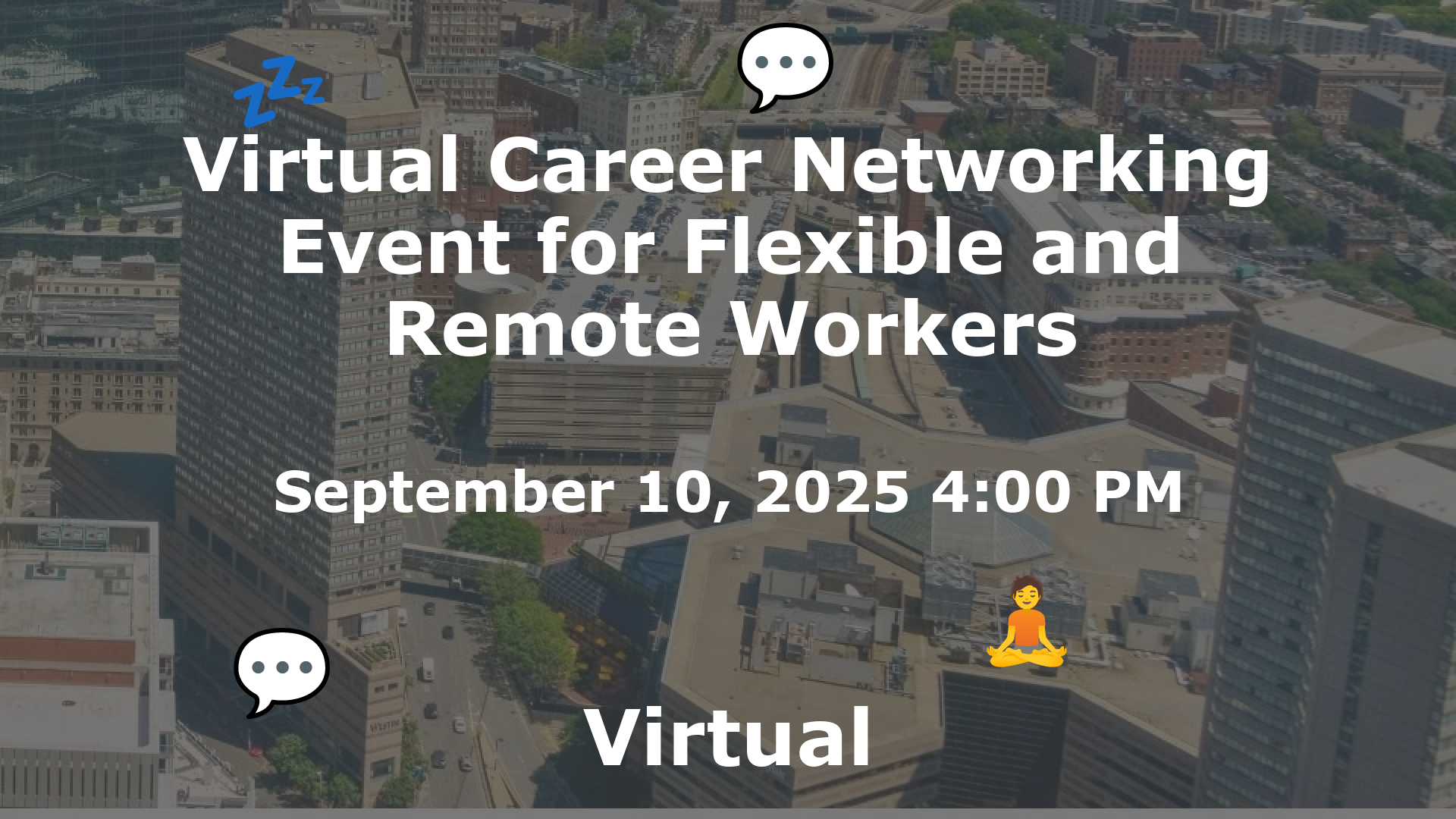 Virtual Career Networking Event for Flexible and Remote Workers event image